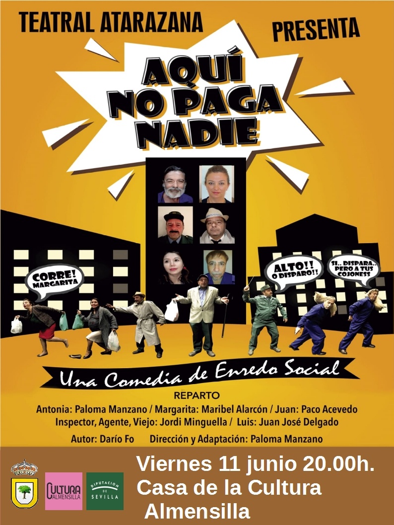 Teatro: AQUI NO PAGA NADIE