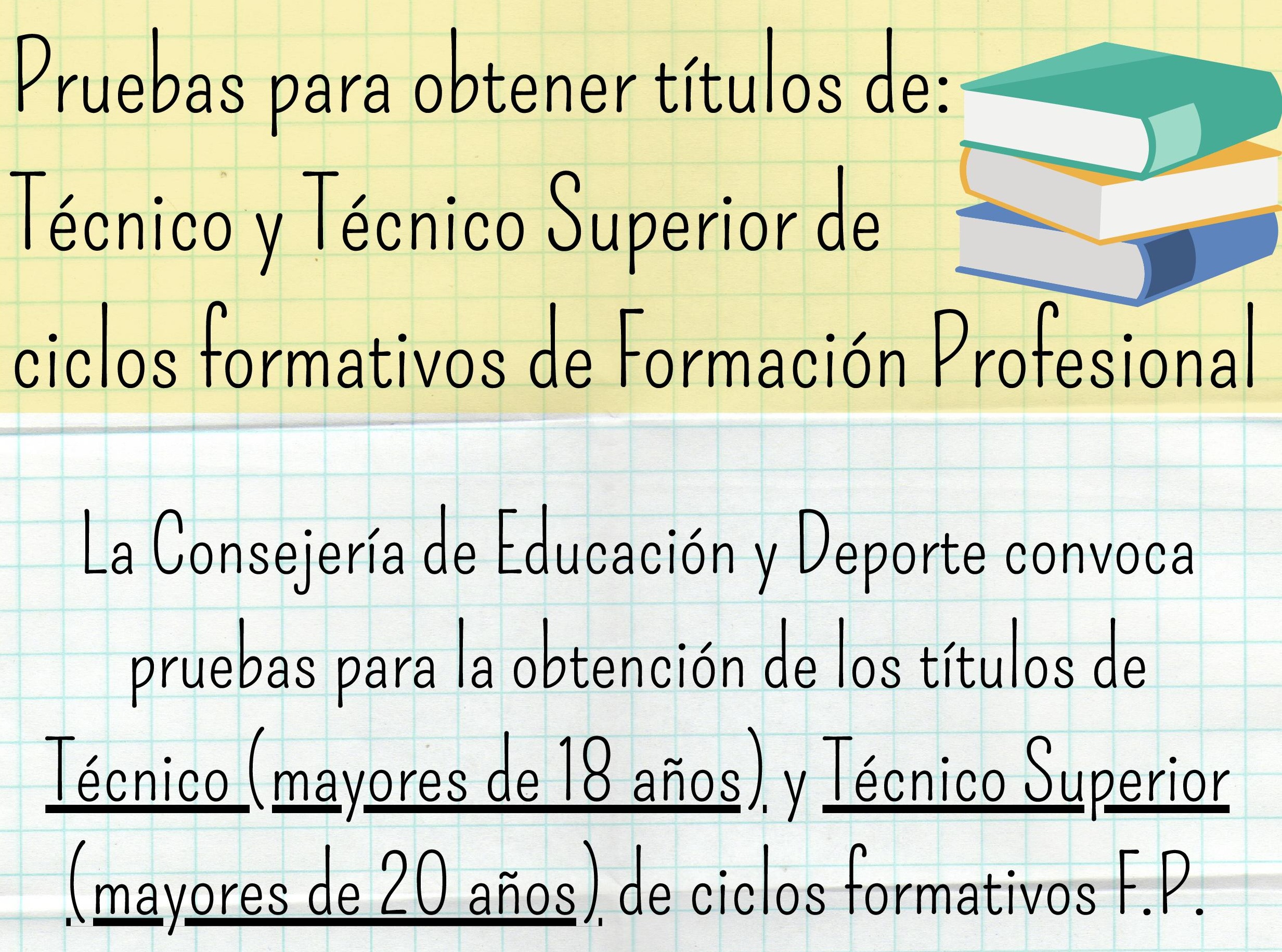 Pruebas para obtener títulos de Técnico y Técnico Superior de ciclos formativos de Formación Profesional_2022-001