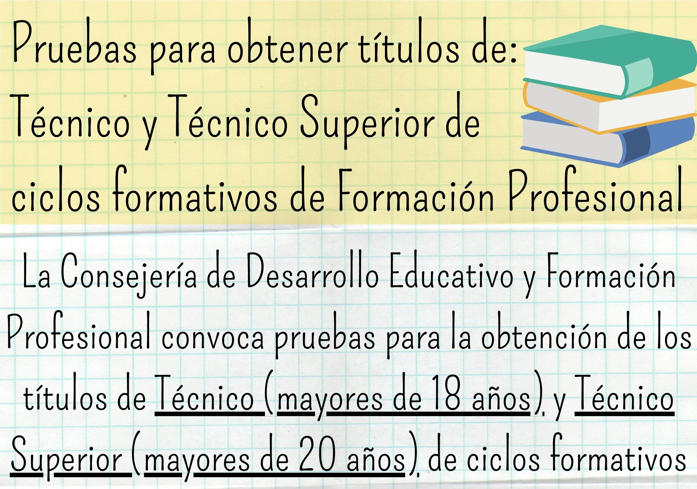 Pruebas para obtener títulos de Técnico y Técnico Superior de ciclos formativos